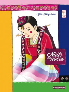 Nuits de noces - Dong-hwa Kim