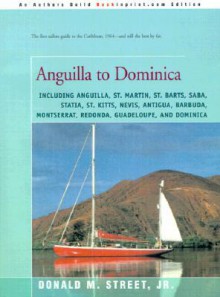 Anguilla to Dominica - Donald M. Street Jr.