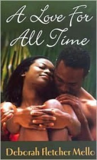 A Love For All Time - Deborah Fletcher Mello