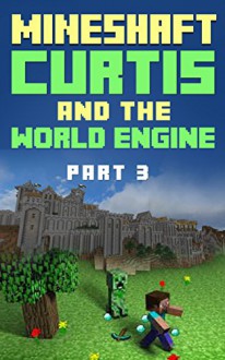 Curtis and the World Engine: Part 3 (Curtis the Creep) - Stevie Jones, Holly Madison