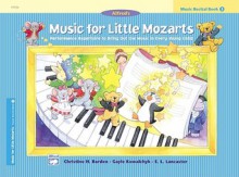 Music for Little Mozarts Recital Book, Bk 3 - Alfred Publishing Company Inc.