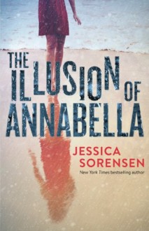 The Illusion of Annabella - Jessica Sorensen