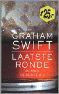 De laatste ronde - Graham Swift