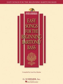 Easy Songs for the Beginning Baritone/Bass (Easy Songs for Beginning Singers) - Hal Leonard Publishing Company, Joan Frey Boytim