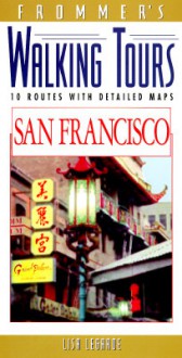 Frommer's Walking Tours: San Francisco - George MacDonald