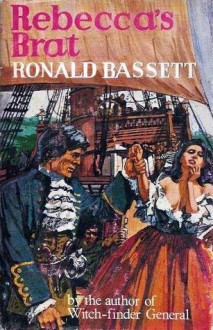 Rebecca's brat - Ronald Bassett