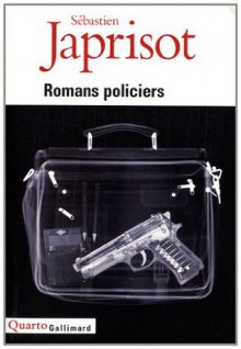 Romans Policiers - Sébastien Japrisot