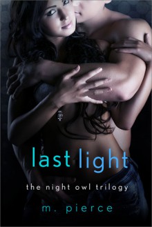 Last Light - M. Pierce