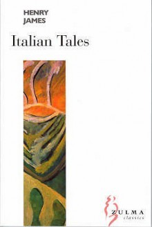 Italian Tales - Henry James