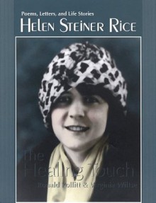 Helen Steiner Rice-The Healing Touch: Poems, Letters, and Life Stories - Ronald Pollitt, Helen Steiner Rice