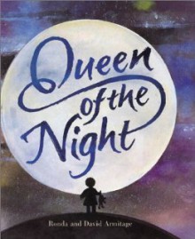 Queen Of The Night - Ronda Armitage, David Armitage