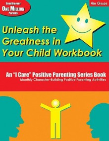 Unleash The Greatness In Your Child Workbook: 4th Grade - Elbert D. Solomon