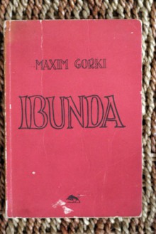 Ibunda - Maxim Gorky