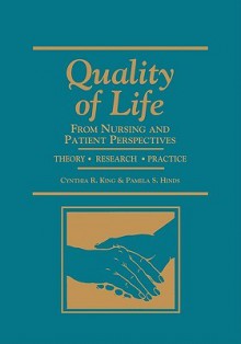 Quality of Life: Nursing & Patient Perspectives - Cynthia King