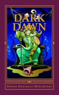 Dark Dawn - Donna Danielle McCartney