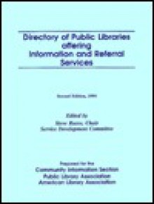 Directory of Public Libraries Offering Information and Referral Services - Steve Russo