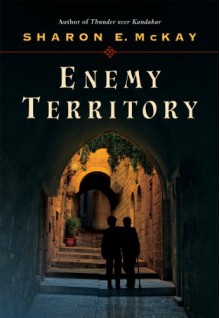 Enemy Territory - Sharon E. McKay