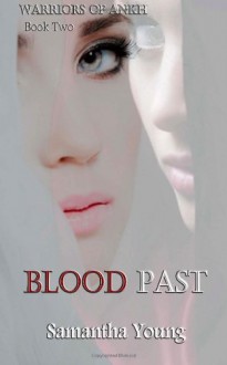 Blood Past - Samantha Young