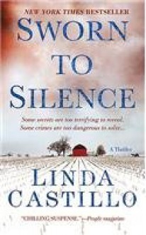 Sworn to Silence - Linda Castillo