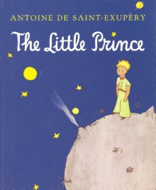 The Little Prince - Antoine de Saint-Exupéry, Richard Howard