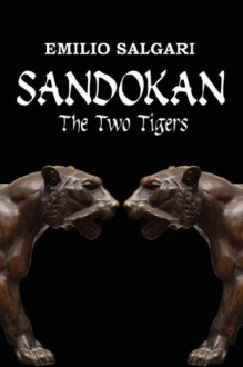 Sandokan: The Two Tigers - Emilio Salgari,Nico Lorenzutti