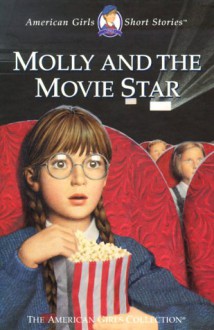 Molly and the Movie Star - Valerie Tripp