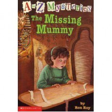 The missing mummy (A to Z mysteries) - Ron Roy