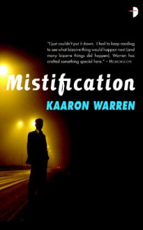 Mistification - Kaaron Warren