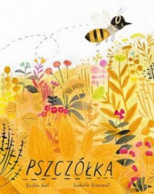 Pszczółka - Isabelle Arsenault, Kristen Hall, Marceli Szpak