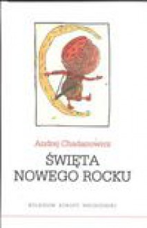 Święta nowego rocku - Chadanowicz Andrej