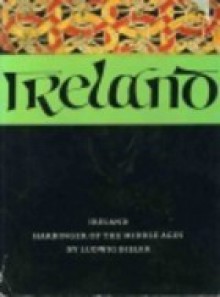 Ireland, Harbinger of the Middle Ages - Ludwig Bieler