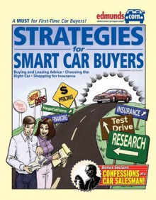 Strategies for Smart Car Buyers - Edmunds com, Philip Reed