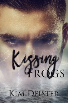 Kissing Frogs - Kim Deister