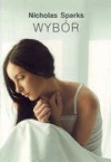 Wybór - Nicholas Sparks