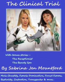 The Clinical Trial - Sabrina Jen Mountford