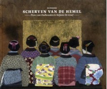 Scherven van de hemel - Pieter van Oudheusden, Stefanie De Grae