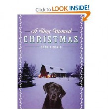 A Dog Named Christmas [Audio Cd] - GREG KINCAID