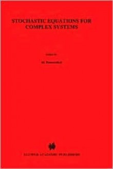 Stochastic Equations for Complex Systems - A.V. Skorokhod