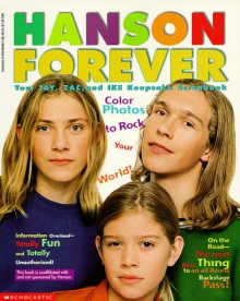 Hanson Forever: Your Tay, Zac, And Ike Keepsake Scrapbook - Jan Gabriel