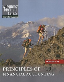 Principles of Financial Accounting, Chapters 1-18 - Jerry J. Weygandt, Donald E. Kieso, Paul D. Kimmel