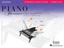 Primer Level - Technique & Artistry Book: Piano Adventures - Nancy Faber, Randall Faber