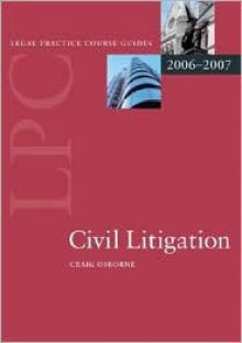 Civil Litigation 2006-07 - Craig Osborne