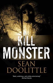 Kill Monster - Kill Monster Sean Doolittle