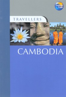 Travellers Cambodia - Andrew Forbes, David Henley