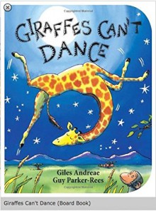 GIRAFFES CAN'T DANCE - Giles Andreae