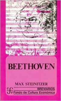 Beethoven - Max Steinitzer, Fondo de Cultura Economica