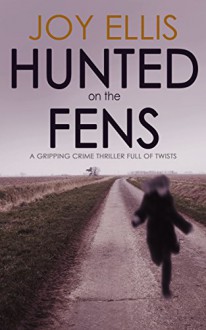 Hunted on the Fens - Joy Ellis