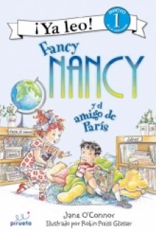 Fancy Nancy y el amigo de París - Jane O'Connor, Iolanda Rabascall