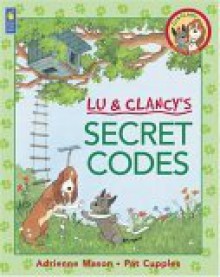 Secret Codes - Louise Dickson, Patricia Cupples