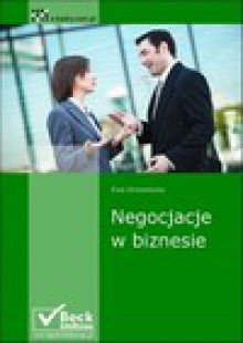 Negocjacje w biznesie - Zbigniew Nęcki, Ewa Drzewiecka